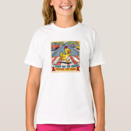 なぜ鶏が道路を渡ったのか知っている Tシャツ