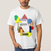 なぜ？ Tシャツ (正面)