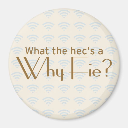 なぜFieだ？ マグネット (正面)