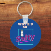 なぜR U非常に塩辛い キーホルダー (正面)