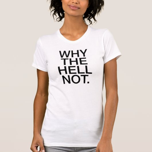 なぜTシャツの大騒ぎをしないのか Tシャツ (正面)