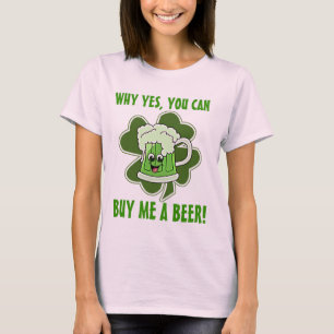 なぜYes、あなたは私買にビールを飲むことができる Tシャツ