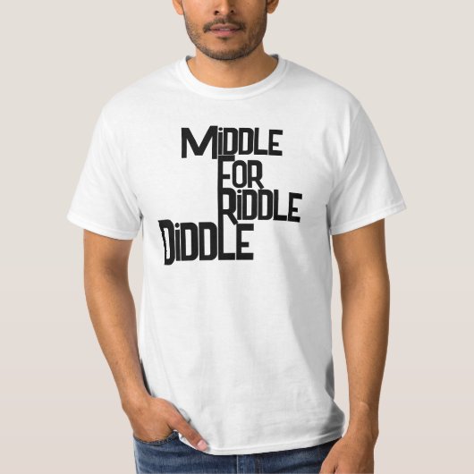 なぞなぞ好きのための「Middle for Riddle Diddle」面白Tシャツ メンズ Tシャツ (正面)