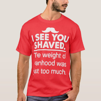なるほど君は大人の顔を剃ったね Tシャツ