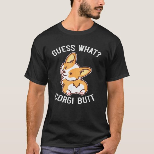なんだと思う？コーギーのお尻 笑えるコーギー犬のギフト パン Tシャツ (正面)