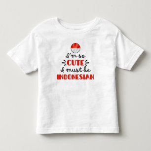 なんてかわいいの、私はきっとインドネシア人よ トドラーTシャツ