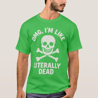 なんてこった、全然生きてない Tシャツ