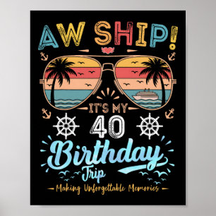 なんてこった!40歳の誕生日旅行 誕生日クルーズ ポスター