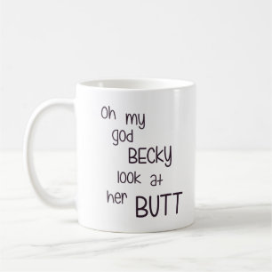なんてことだ彼女のお尻のBeckyの一見 コーヒーマグカップ