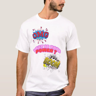 なんて力の持ち主なの？ Tシャツ