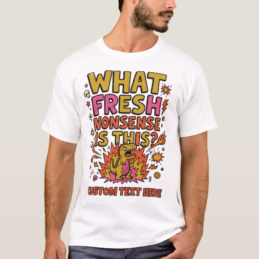 なんて新鮮なナセンスだ　この恐竜 Tシャツ (正面)