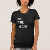 なんて皮肉 Tシャツ (正面)