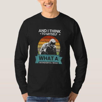 なんて素晴らしい溶接 Tシャツ