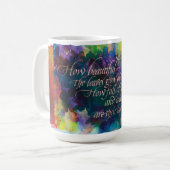 「なんて美し葉いの…」、マグ コーヒーマグカップ (正面左)