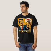 なんて馬鹿なトランプ! Tシャツ (正面フル)