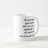 について言うこと素晴らしい何も…得なかったら コーヒーマグカップ (正面右)