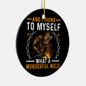 ～にとって素晴らしい溶接おもしろいの衣装 セラミックオーナメント (右)