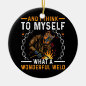 ～にとって素晴らしい溶接おもしろいの衣装 セラミックオーナメント (正面)