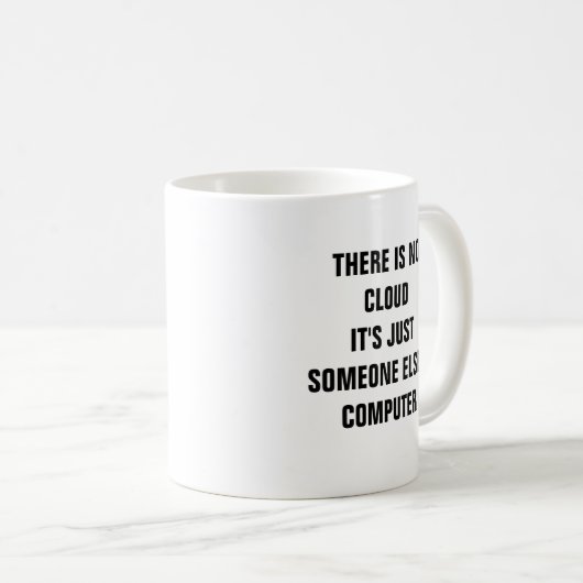 によってちょうど誰か他の人計算である雲がありません コーヒーマグカップ (正面右)
