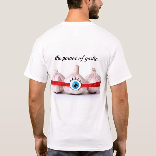 にんにくパワー - 強い＆無敵のTシャツ Tシャツ (裏面)