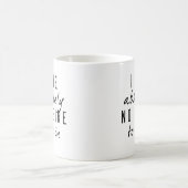 ~に合う欲求がない コーヒーマグカップ (中央)