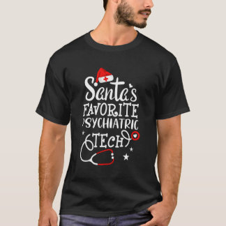 ~に対するサンタお気に入りのーの精神医学のメンタルヘルス Tシャツ