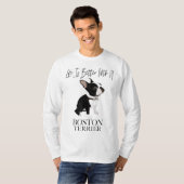 ~に対するボストンテリア犬の贈り物で人生は良い Tシャツ (正面フル)