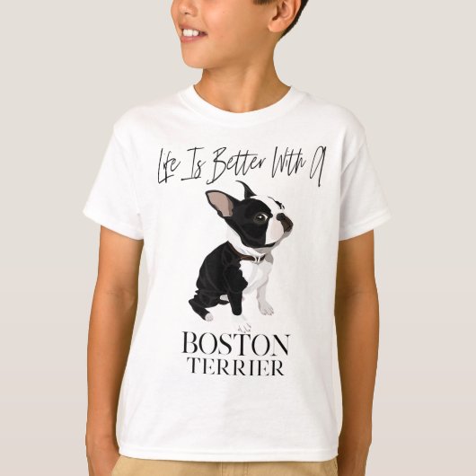 ~に対するボストンテリア犬の贈り物で人生は良い Tシャツ (正面)