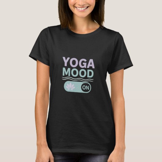 ~に対するヨガムード Tシャツ (正面)