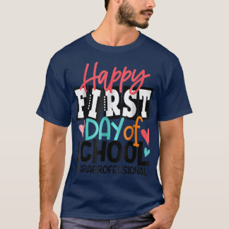 ~に戻る学校の疑似体験の幸せな初日 Tシャツ