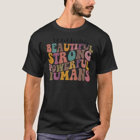 ～に教え対する美しい強力な人間のレトロ Tシャツ (正面)