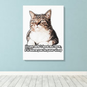 ねこや子猫の飼い主のための不機嫌な猫ミーム キャンバスプリント (インサイチュ (ウッドフロア))