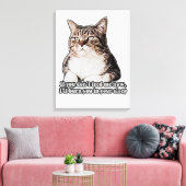 ねこや子猫の飼い主のための不機嫌な猫ミーム キャンバスプリント (インサイチュ (リビング))