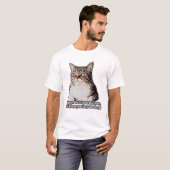 ねこや子猫の飼い主のための不機嫌な猫ミーム Tシャツ (正面フル)