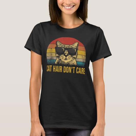 ねこ毛なんて気にしない 猫好きのためのデザイン Tシャツ (正面)