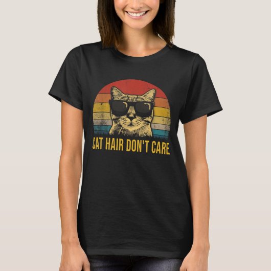 ねこ毛なんて気にしない 猫好きのためのデザイン Tシャツ (正面)