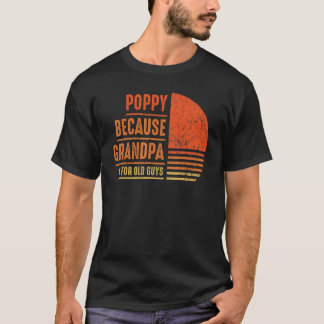 ので、おじいちゃんは老人のためのポピー男性レトロGr Tシャツ