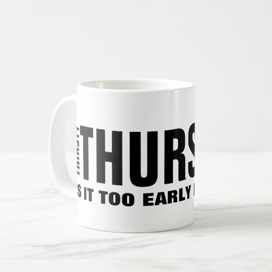 のどが渇いた木曜日おもしろマグカップ コーヒーマグカップ (正面左)