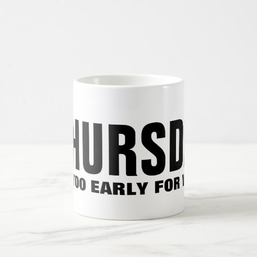 のどが渇いた木曜日おもしろマグカップ コーヒーマグカップ (中央)