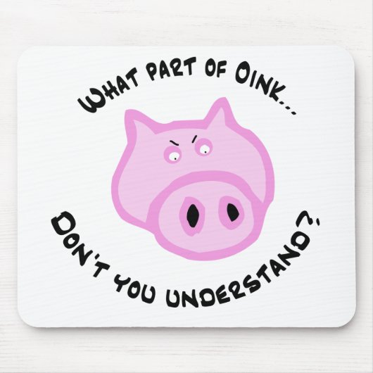 のどんな部分Oink…か マウスパッド (正面)