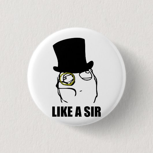 のようにRage Face Monocle Meme 缶バッジ (正面)