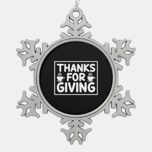 のコーヒ感謝していーア与えート スノーフレークピューターオーナメント (正面)