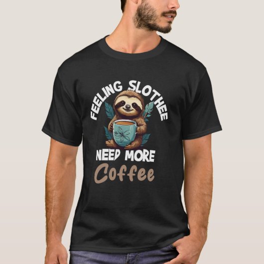 のスロ感じーザはコーヒーのエスプレッソを必要としおもしろいる Tシャツ (正面)