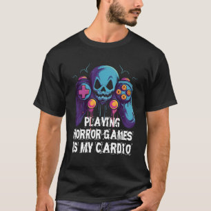 のホラー遊ゲームは私のカーディオPcコンソールのゲーマー Tシャツ