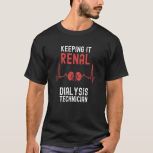 の保It腎透析技術腎弁法 Tシャツ