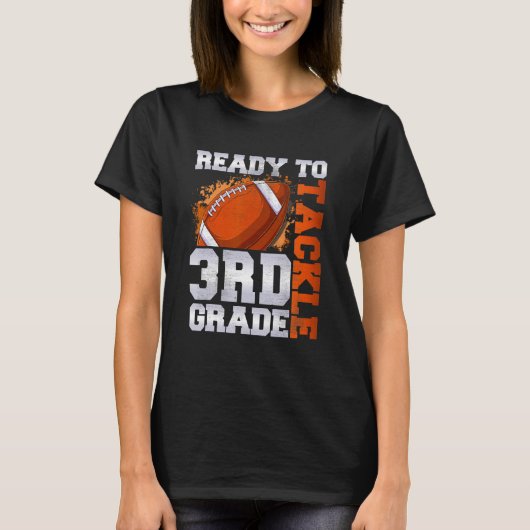 ～の学校の3年生1日目に取り組む準備ができている Tシャツ (正面)