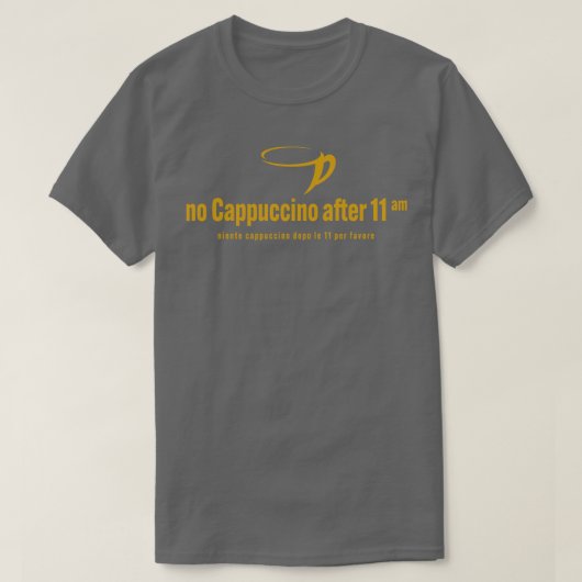 ～の後にカプチーノは出ない Tシャツ (デザイン正面)