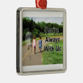 の恋しく思パパ-あなたは常に私たちと メタルオーナメント (右)