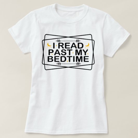 の愛読人I読過去My Bedtime おもしろい Reader Tシャツ (デザイン正面)