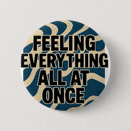 の感じすべてを同時に実行 – Pin 缶バッジ